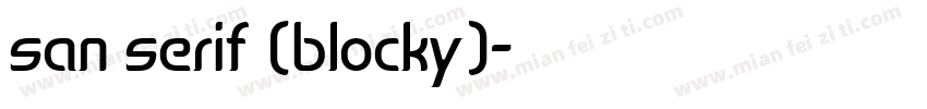 san serif (blocky)字体转换